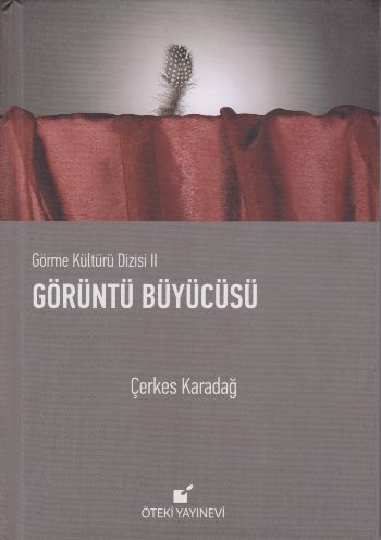 Görüntü Büyücüsü - Ciltli