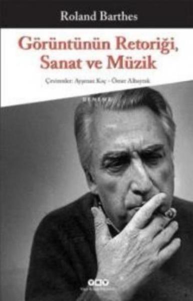 Görüntünün Retoriği Sanat ve Müzik %17 indirimli Roland Barthes