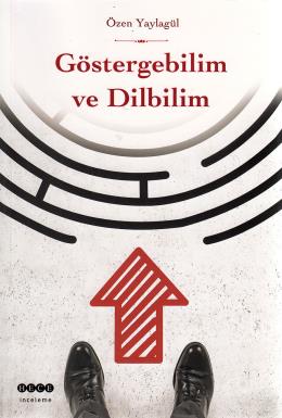 Göstergebilim ve Dilbilim Özen Yaylagül