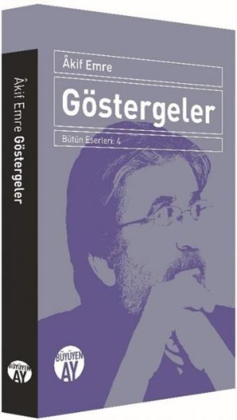 Göstergeler-Bütün Eserleri 4 Akif Emre