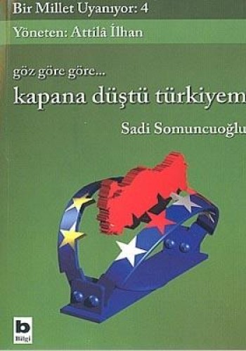 Kapana Düştü Türkiyem Bir Millet Uyanıyor-4 %17 indirimli SADI SOMUNCU