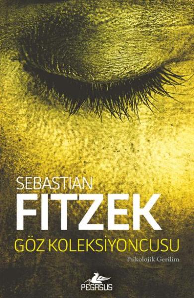 Göz Koleksiyoncusu Sebastian Fitzek