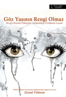 Göz Yaşının Rengi Olmaz