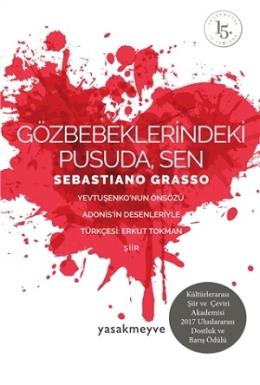 Gözbebeklerindeki Pusuda, Sen