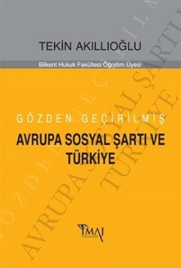 Gözden Geçirilmiş Avrupa Sosyal Şartı ve Türkiye