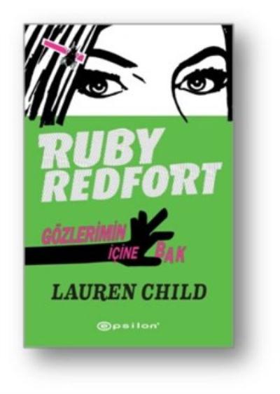 Ruby Redfort-Gözlerimin İçine Bak Lauren Child