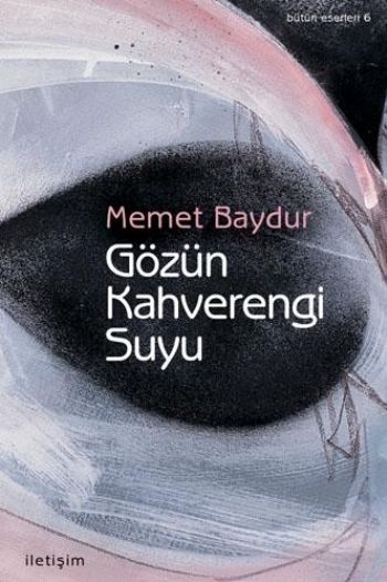 Gözün Kahverengi Suyu %17 indirimli MEMET BAYDUR