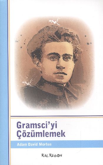 Gramsciyi Çözümlemek %17 indirimli Adam David Morton