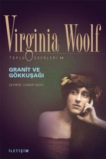 Granit ve Gökkuşağı %17 indirimli Virginia Woolf Granit ve Gökkuşağı %17 indirimli Virginia Woolf