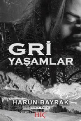 Gri Yaşamlar