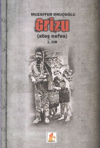 Grizu-1 (Ateş Nefes) %17 indirimli Muzaffer Oruçoğlu