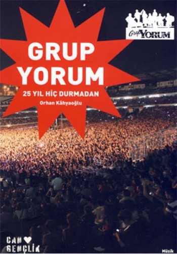 Grup Yorum (25 Yıl Hiç Durmadan) %17 indirimli Orhan Kahyaoğlu