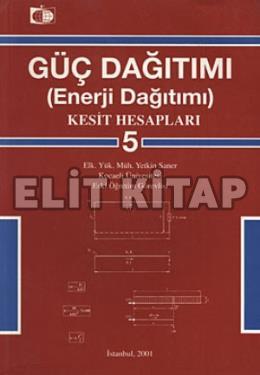 Güç Dağıtımı 5: Kesit Hesapları