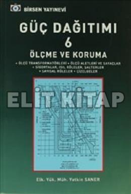 Güç Dağıtımı 6 Ölçme ve Koruma Yetkin Saner