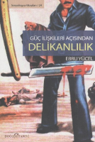 Güç İlişkileri Açısından Delikanlılık %17 indirimli Ebru Yücel