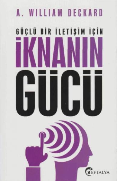 İknanın Gücü A. William Deckard