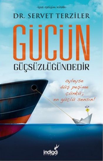 Gücün Güçsüzlüğündedir