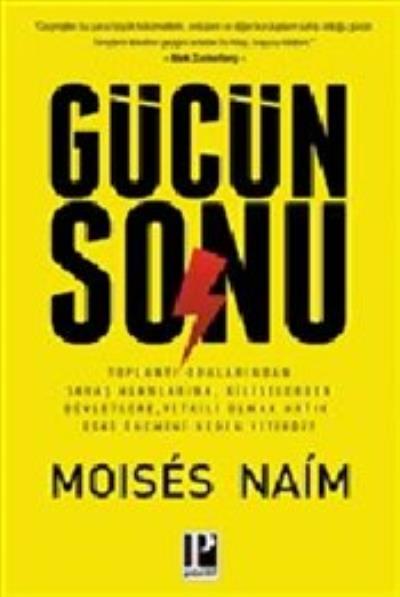 Gücün Sonu Moises Naim