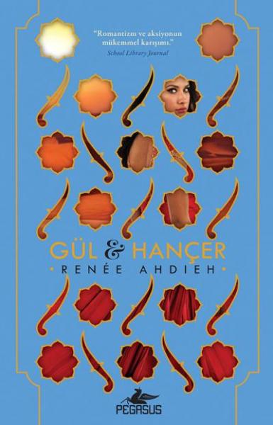 Gül ve Hançer (Ciltli) Renee Ahdieh