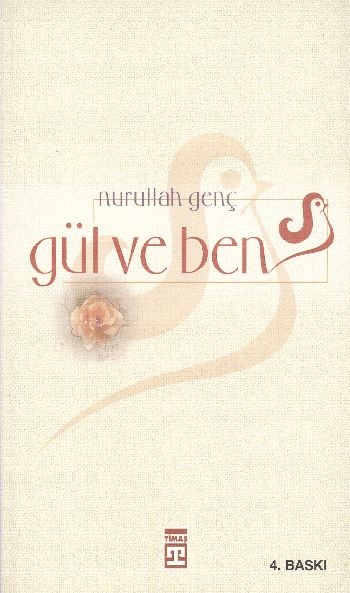 Gül ve Ben