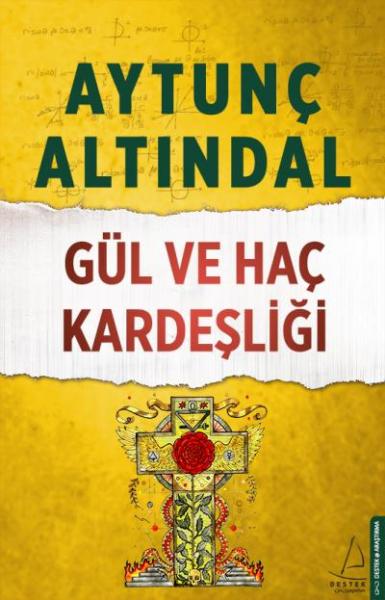 Gül ve Haç Kardeşliği Aytunç Altındal