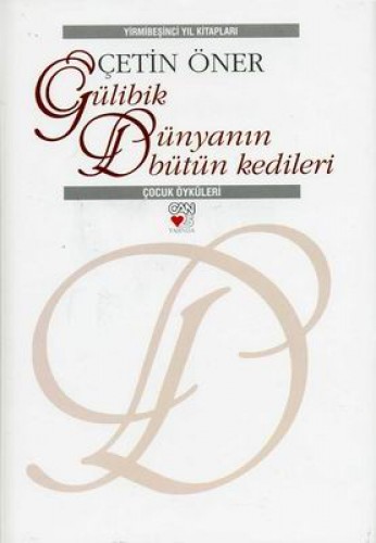 Gülibik- Dünyanın Bütün Kedileri - 25.Yıla Özel