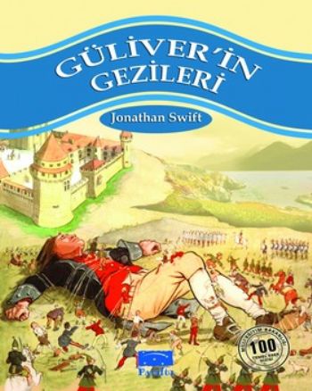 Güliverin Gezileri 100 Temel Eser-1.Kademe %25 indirimli Jonathan Swif Güliverin Gezileri 100 Temel Eser-1.Kademe %25 indirimli Jonathan Swif
