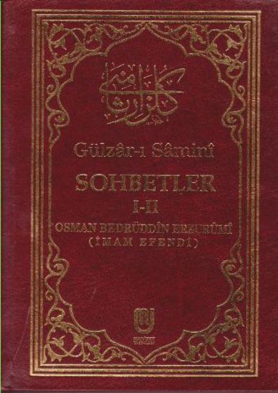 Gülizarı Samimi Sohbetler I-II Ciltli Osman Bedrüddin Erzurumi