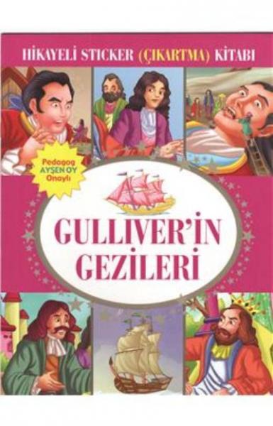 Gulliverin Gezileri Hikayeli Sticker (Çıkartma) Kitabı