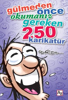 Gülmeden Önce Okumanız Gereken 250 Karikatür Erdoğan Oğultekin