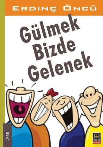 Gülmek Bizde Gelenek