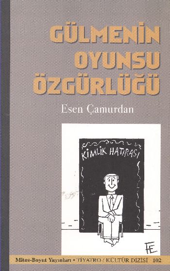 Gülmenin Oyunsu Özgürlüğü