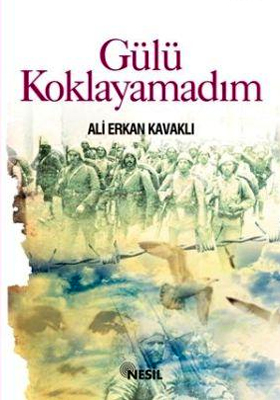 Gülü Koklayamadım %17 indirimli Ali Erkan Kavaklı