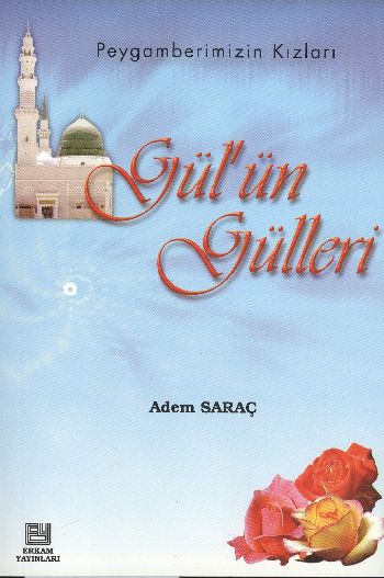 Gül'ün Gülleri (Peygamberimizin Kızları)