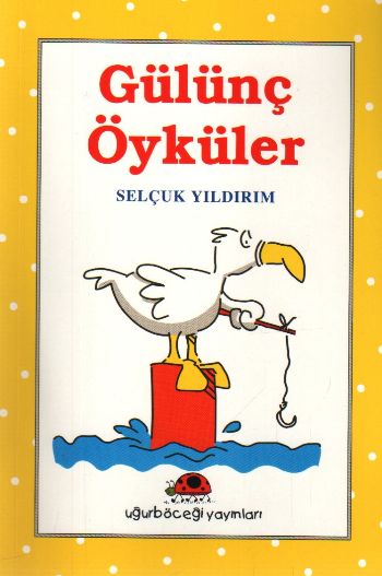 Gülünç Öyküler %17 indirimli Selçuk Yıldırım Gülünç Öyküler %17 indirimli Selçuk Yıldırım