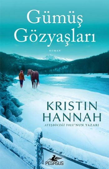 Gümüş Gözyaşları Krıstın Hannah