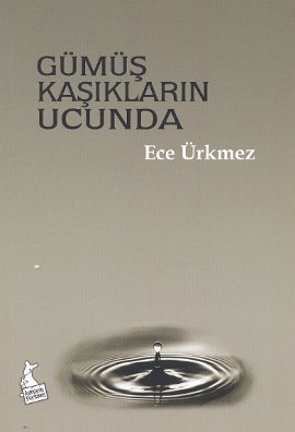 Gümüş Kaşıkların Ucunda