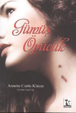 Gümüş Öpücük %17 indirimli Annette Curtis Klause