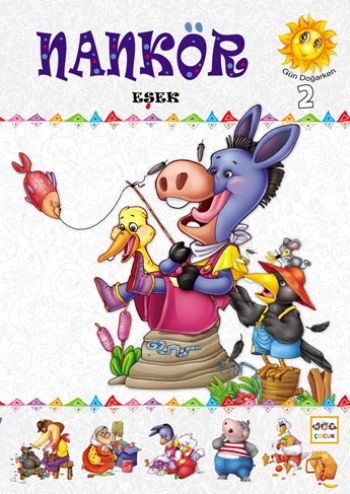 Gün Doğarken-2: Nankör Eşek