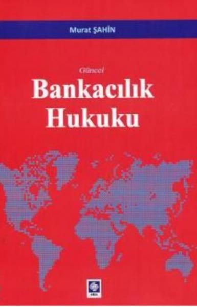 Güncel Bankacılık Hukuku