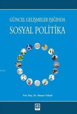 Güncel Gelişmeler Işığında Sosyal Politika