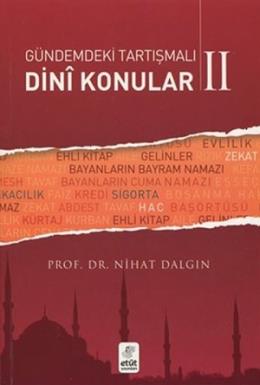 Gündemdeki Tartışmalı Dini Konular - 2