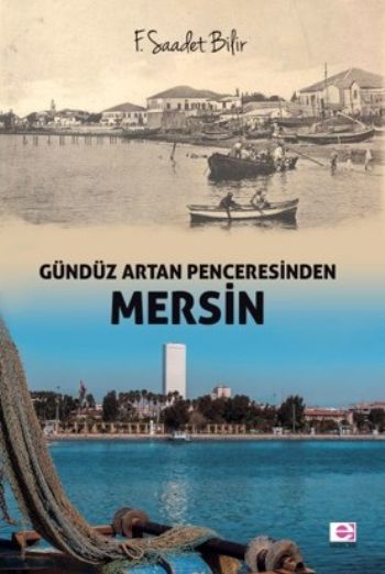 Gündüz Artan Penceresinden Mersin %17 indirimli F. Saadet Bilir