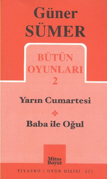 Güner Sümer Bütün Oyunları-2 Yarın Cumartesi- Baba ile Oğul