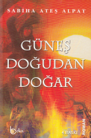 Güneş Doğudan Doğar