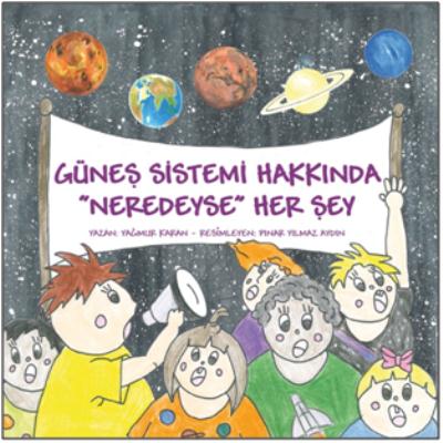 Güneş Sistemi Hakkında Neredeyse Her Şey