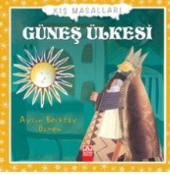 Güneş Ülkesi-Kış Masalları