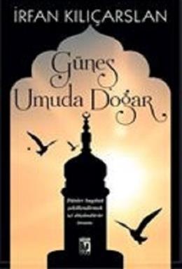 Güneş Umuda Doğar