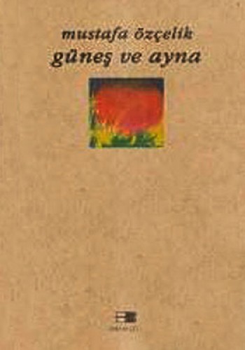 Güneş ve Ayna