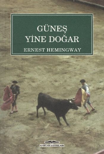 Güneş Yine Doğar %17 indirimli Ernest Hemingway